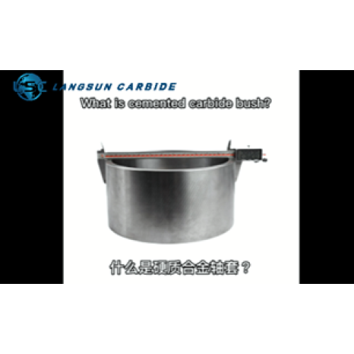 WHAT IS CEMETNED CARBIDE BUSH