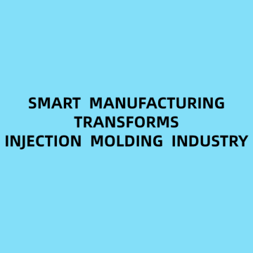 Smart Manufacturing transforme l'industrie du moulage par injection