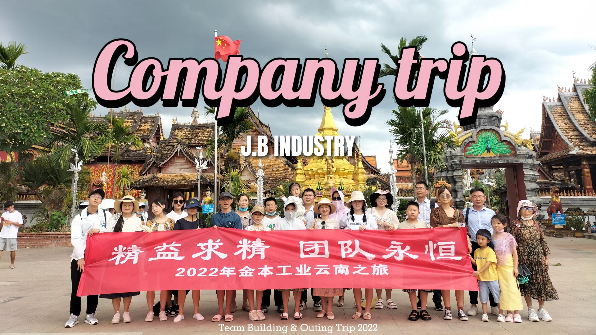 Company trip 2022 -J.B