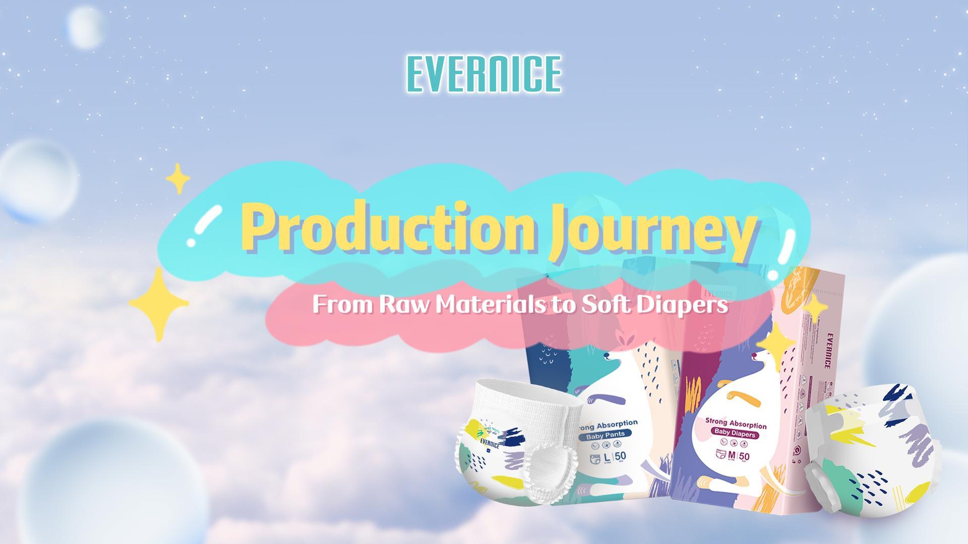 EVERNICE Baby Diaper Product Process