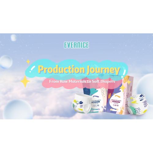 EVERNICE Baby Diaper Product Process
