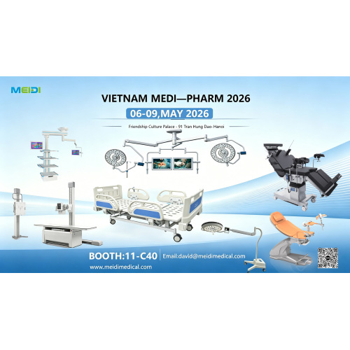 Meidi Medical Group Will Attend the VIETNAM MEDI which held on 06th -09th,May,2026