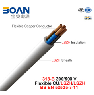 318-B, Electric Wire, 300/500 V, Flexible Cu/Lszh/Lszh (BS EN 50525-3-11)