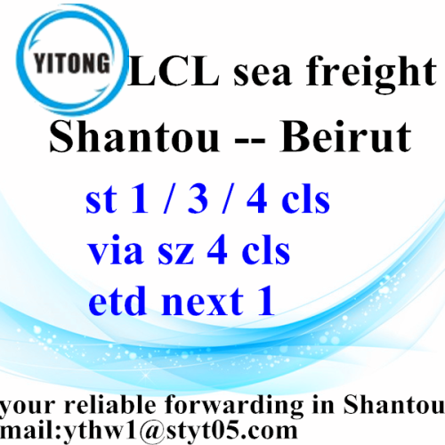 Global LCL Freight Agent from Shantou to Beirut