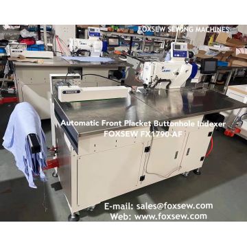 Automatic Front Placket Buttonhole Indexer