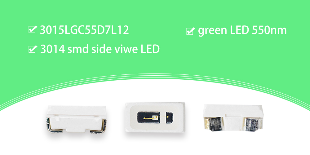 3015LGC55D7L12 560nm 550nm LED Emitters Yellow-green Side Emitting LED 3014 SMD LED