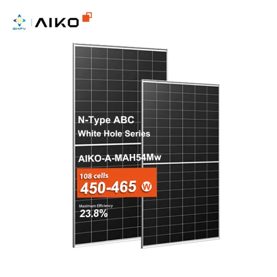 Top Solar Panel Manufacturers in China: Aiko Solar's N-Type ABC White Hole Series (450W, 455W, 460W, 465W) and the Mah54Mw Solar Panel