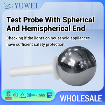 IEC60335 75mm Sphere Ball Hemispherical Test Probe For Checking Lights illumination Safety Protection
