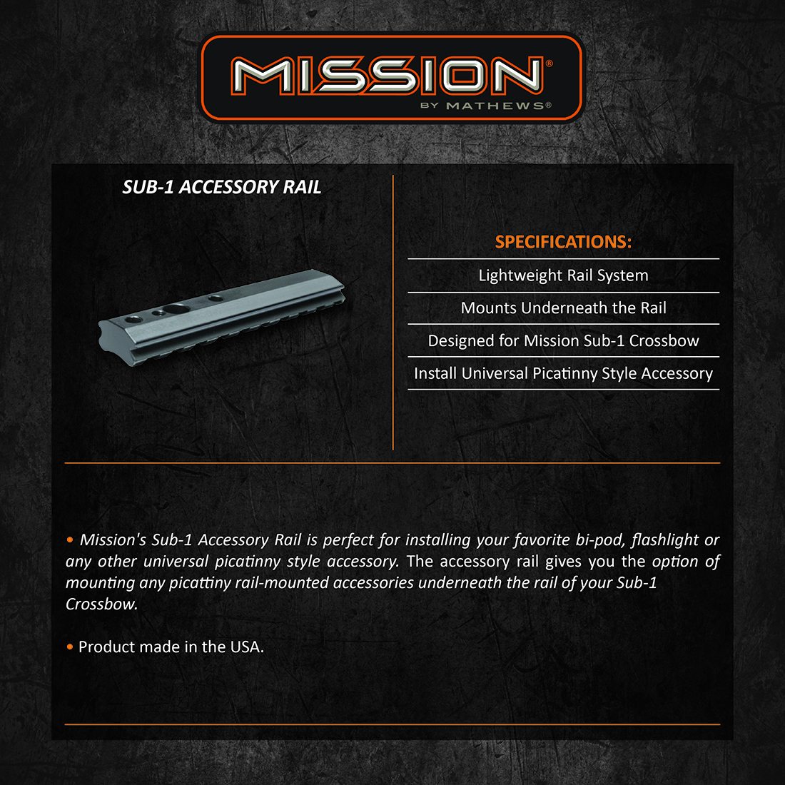 Mission Sub1 AccessoryRail Product Description