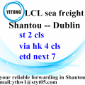 Shipping Forwarder sea freight From Shantou To Dublin