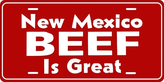New Mexico Beef is Great License Plate Personalized Custom Auto Bike License Plate Tin Sign for Home Garage Bar Decor