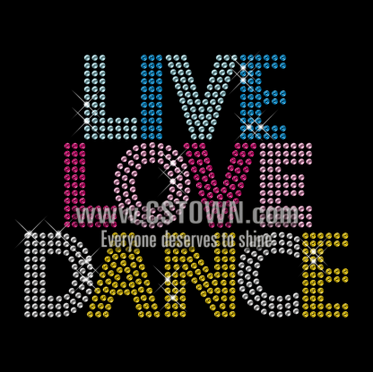 Bling Live Love Dance Rhinestone Hot Fix Transfer