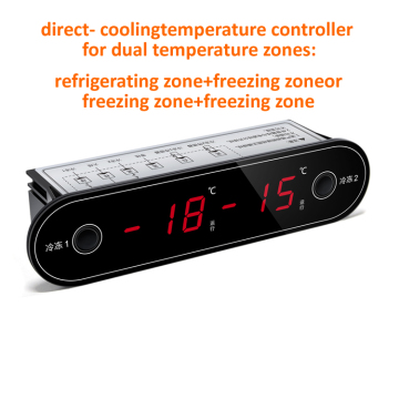 Digital Direct Control Temperature Controller for Dual Temperature Zone Refrigerator