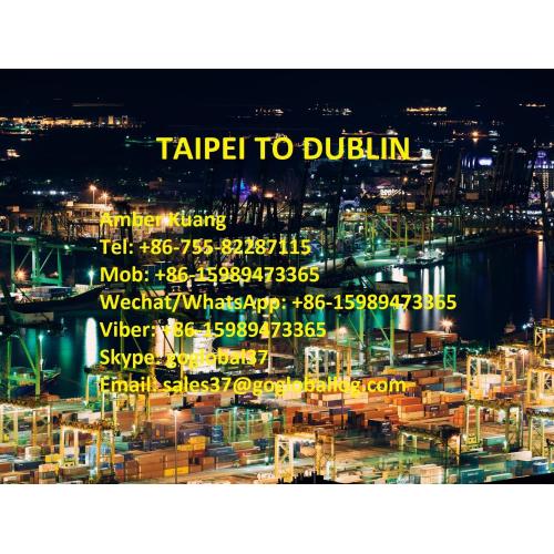 Taiwan Taipei Sea Freight to Ireland Dublin
