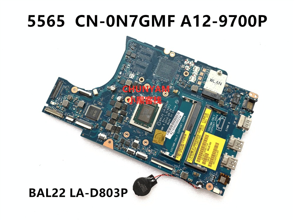Brand New CN-0N7GMF N7GMF FOR DELL INSPIRON 5565 Laptop Motherboard BAL22 LA-D803P REV:1.0(A00) A12-9700P Mainboard 100%tested