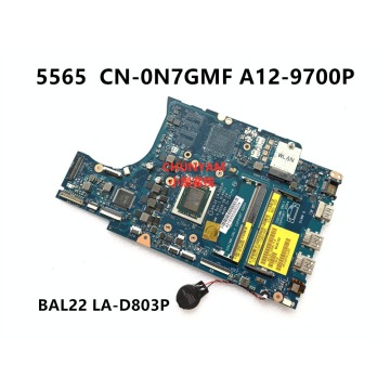 Brand New CN-0N7GMF N7GMF FOR DELL INSPIRON 5565 Laptop Motherboard BAL22 LA-D803P REV:1.0(A00) A12-9700P Mainboard 100%tested