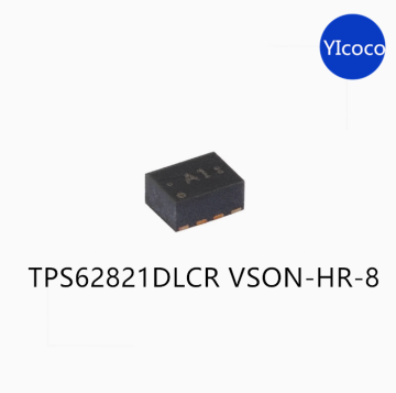 मूल वास्तविक TPS62821DLCR VSON-HR-8 बक कनवर्टर चिप