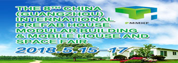 The 8th China Prefab House, Modular Building, Mobile House & Space Fair (PMMHF 2018)