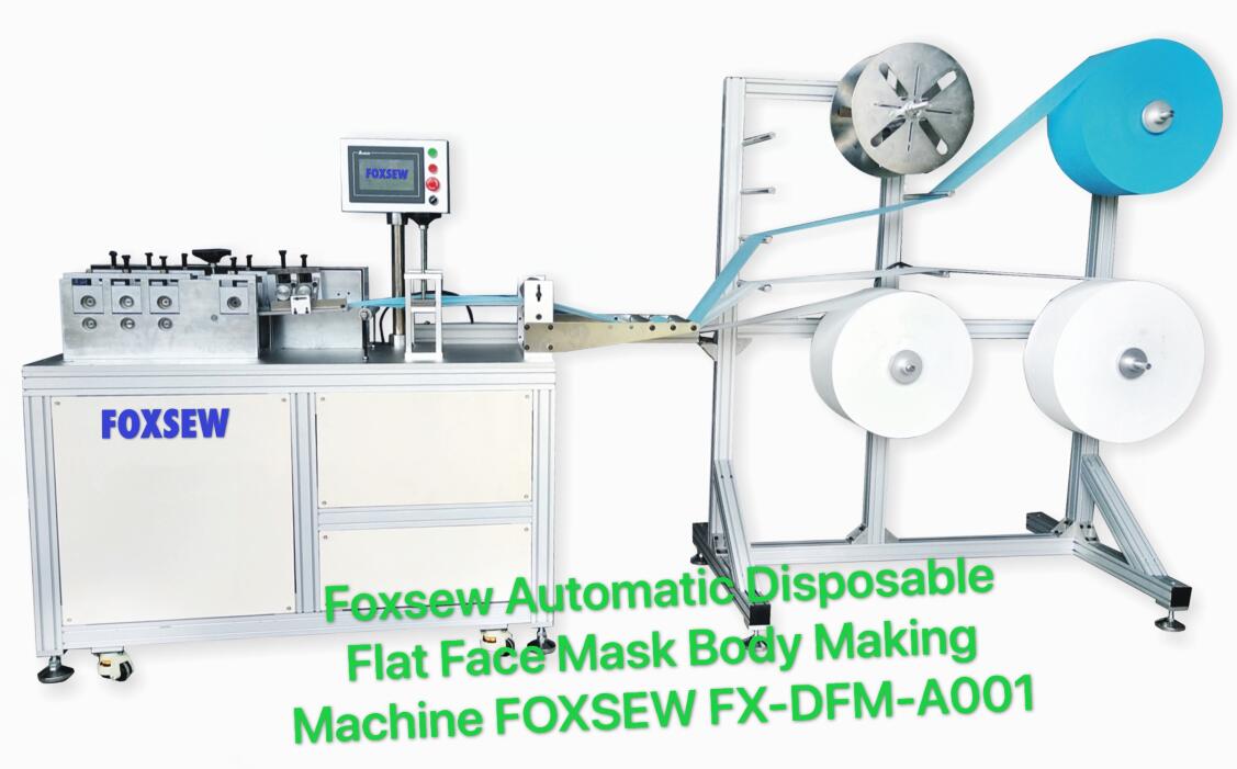 Automatic Disposable Flat Face Mask Body Making Machine FOXSEW FX-DFM-A001 -1