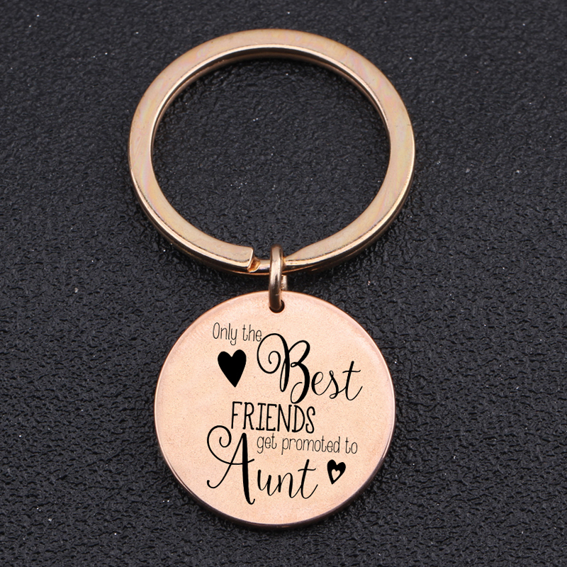 Keychain Engraved Only The Best Friends Get Promoted To Aunt For Best Friend Best Sister New Baby Gift Girl's Holder Key Tag