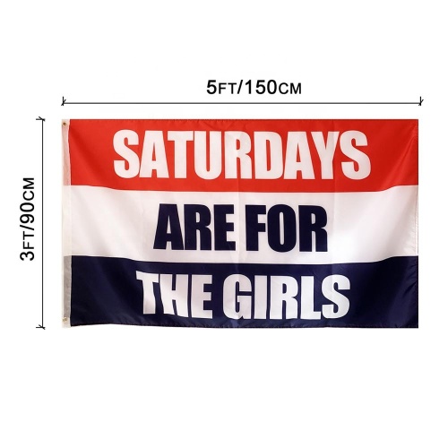 cheap polyester Saturdays Are For the girls flag
