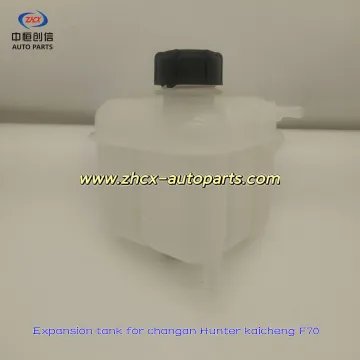 Expanzní tank pro Changan Hunter Kaicheng F70