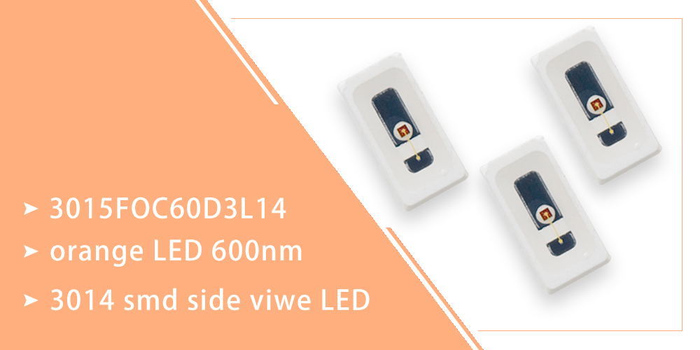 3015FOC60D3L14 600nm 610nm LED Emitter 3014 Side Emitting LED Orange LED