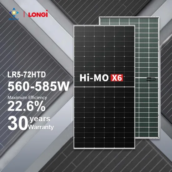 Longi Hi-Mo X6 Solar Panels: High Efficiency PV Modules in Various Watts (550W, 560W, 565W, 570W, 575W, 585W)