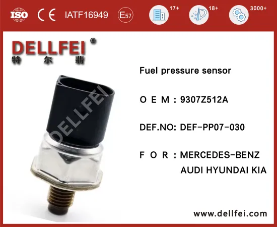 9307Z512A Original Fuel Pressure Sensor for AUDI,HYUNDAI,KIA,MERCEDES-BENZ
