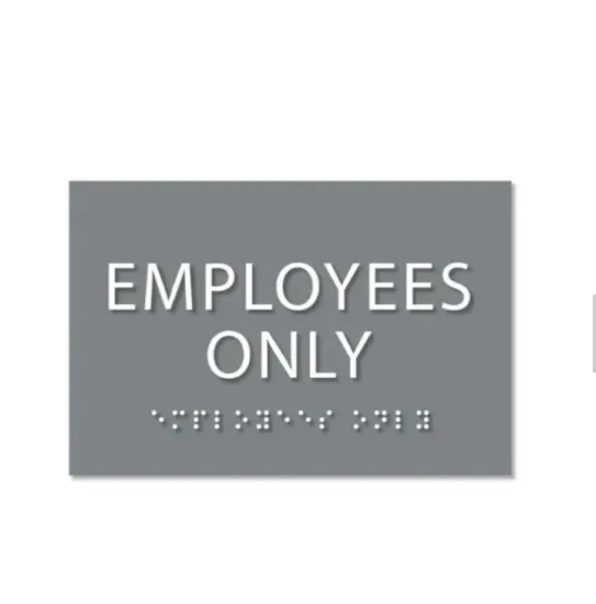 Employee only signs with braille ADA