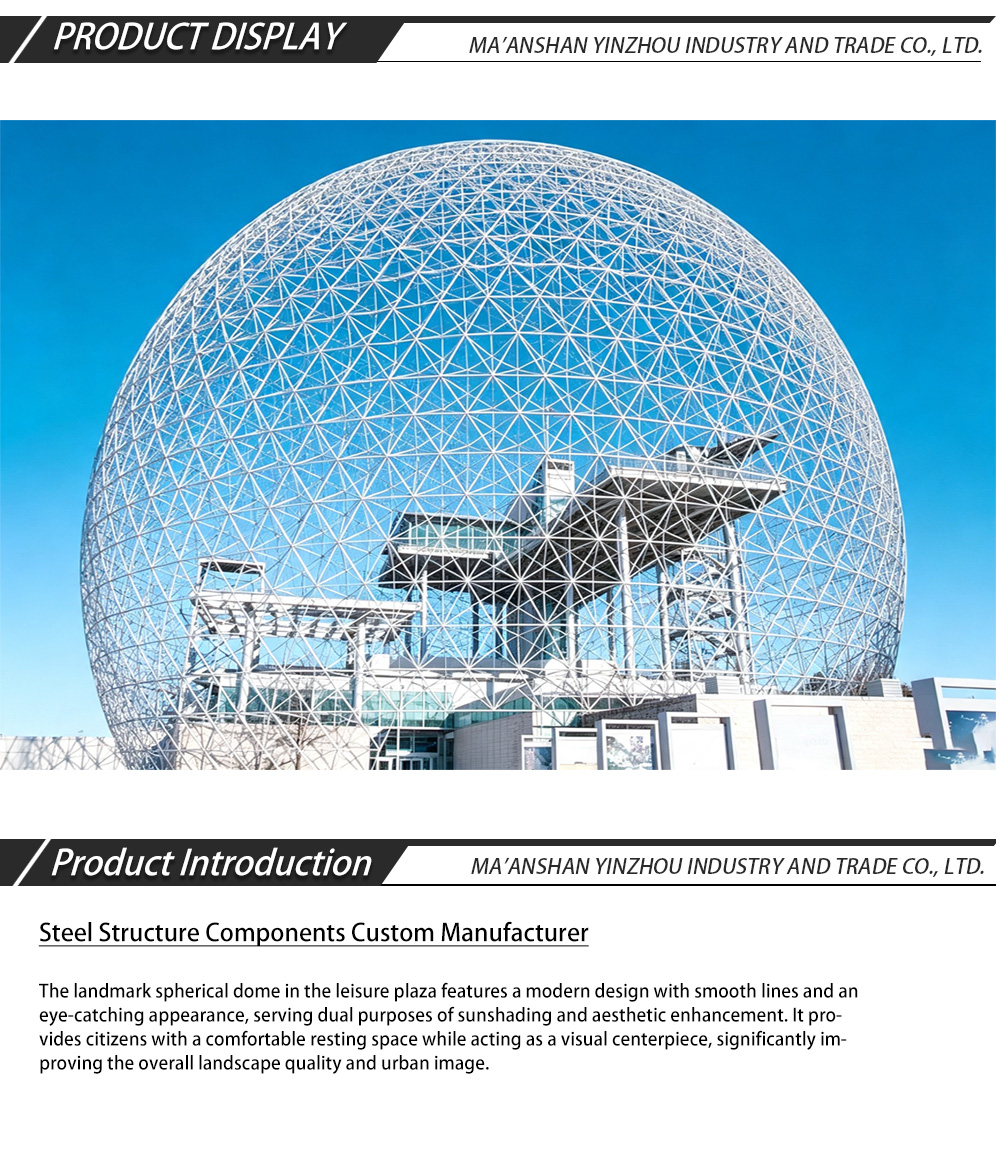 Steel Structure Spherical Plaza Canopy-x
