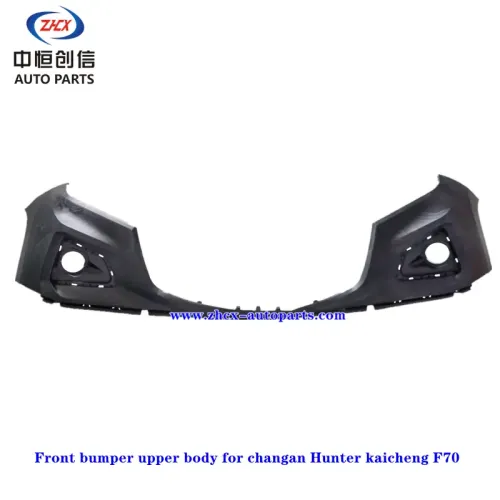 Horní část těla předního nárazníku pro Changan Hunter F70