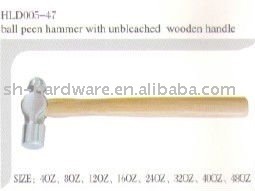 Ball peen hammer with unbleached wooden handle