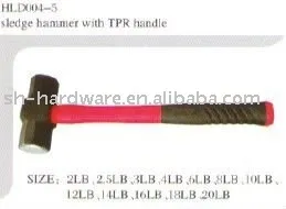 Sledge hammer with TPR handle