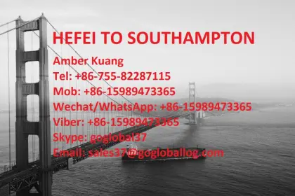Anhui Hefei Sea Freight to Britain Southampton