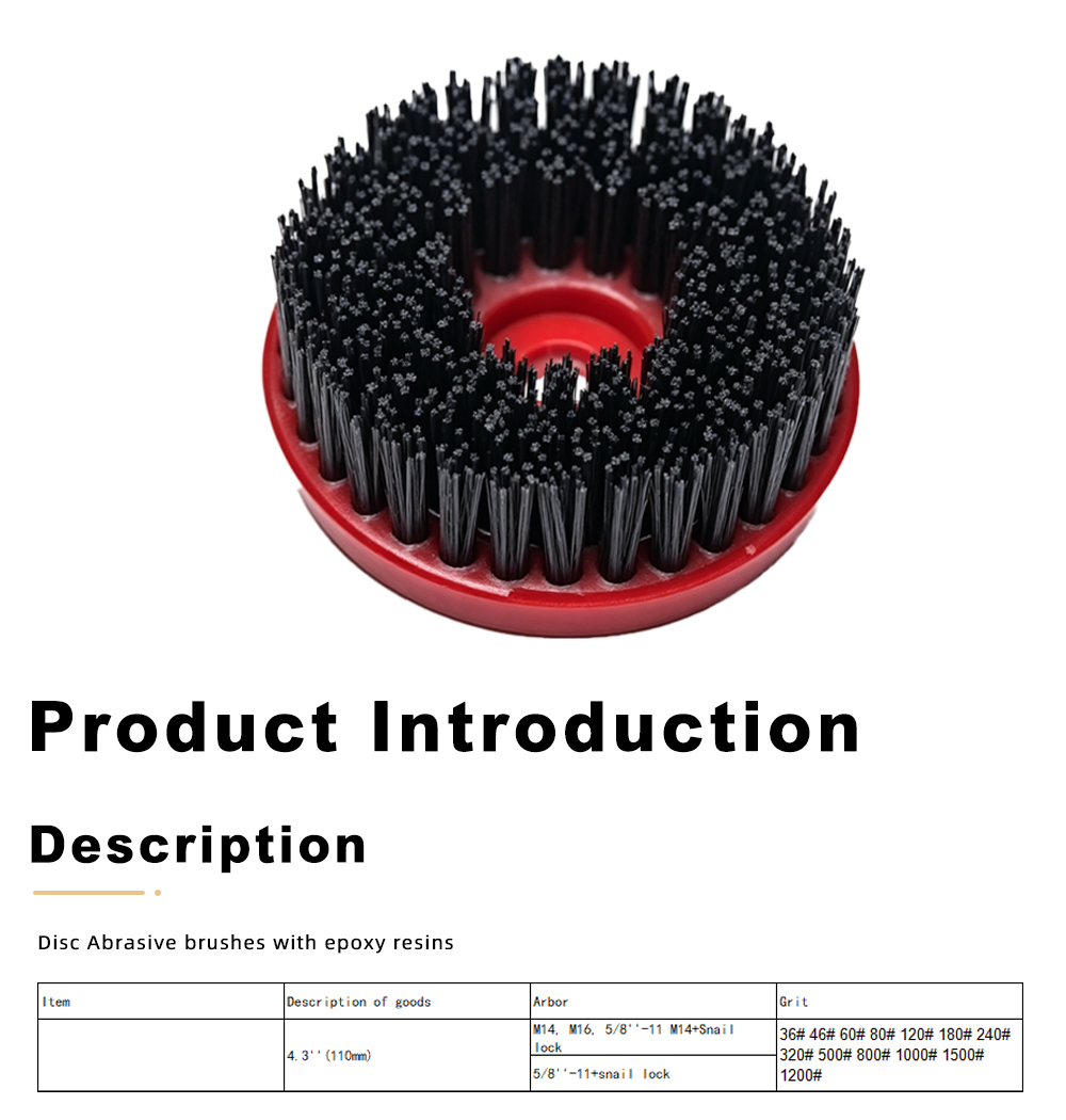 4.3'' Disc Abrasive brush bonned withe epoxy resins x