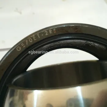 High quality Radial Spherical Plain Bearings GE 70 ET 2RS for machines.