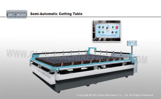 Skc-2620s Glass Cutting Machine / Table