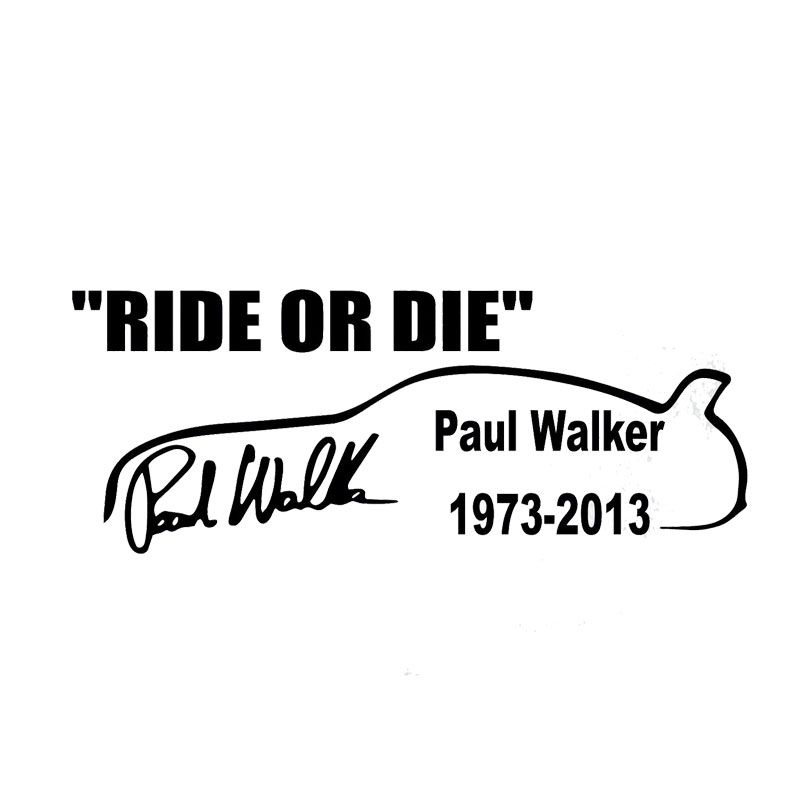 22cm*8.5cm Creative Paul Wallker Ride Or Die Personalized Car Stickers Vinyl Accessories C5-1962