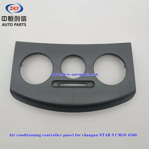 Panel řadiče klimatizace pro Changan Star9 CM10