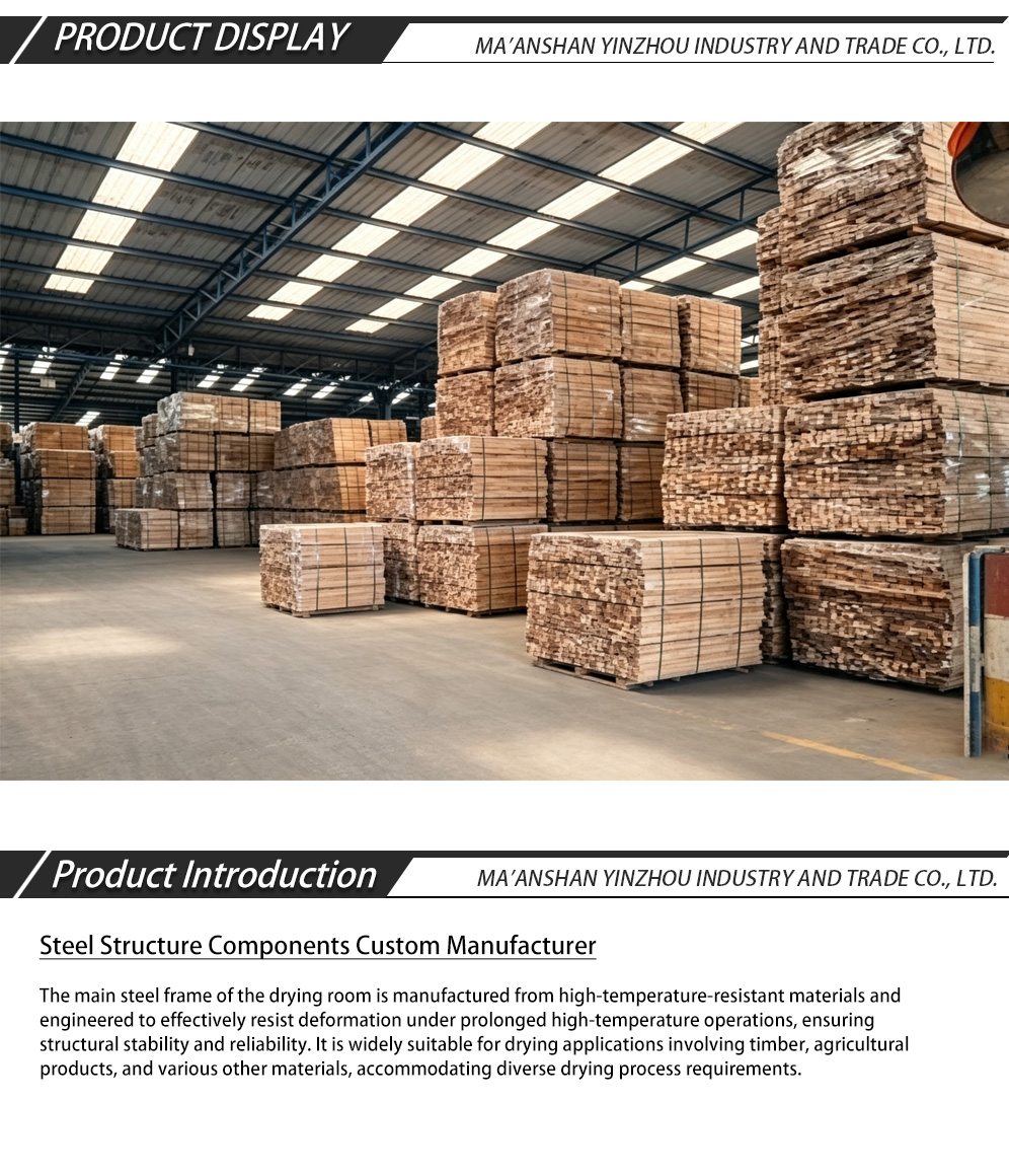 Agricultural Timber Drying Room Steel Frame-x