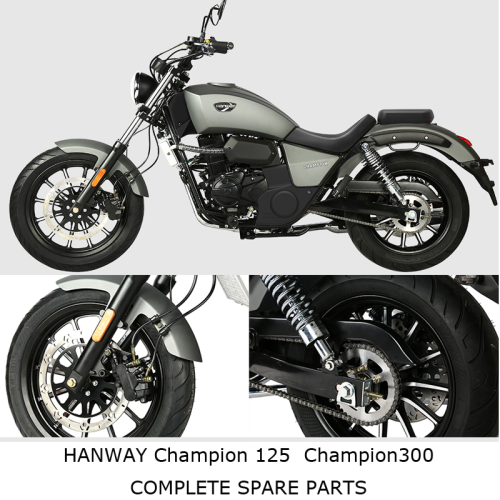 HANWAY Champion125 Champion300 Komplette Motorrad Ersatzteile
