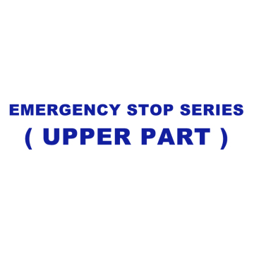 Emergency stop series instructions (upper part)