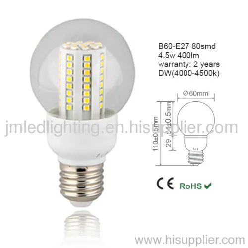 E27 B60 Led Lighting 4.5w 400lm 80smd Dw Clear 