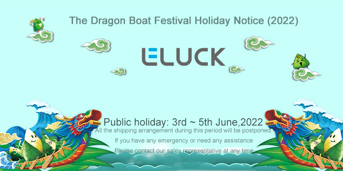 The Dragon Boat Festival Holiday Notice