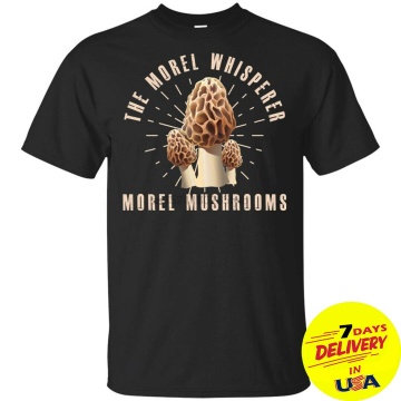 The Morel Whisperer Morel Mushroom Hunting Shirt