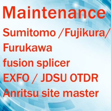 Repair and Calibrate Service (Fujikura Sumitomo Fusion Splicer/OTDR/Anritsu Site Master)