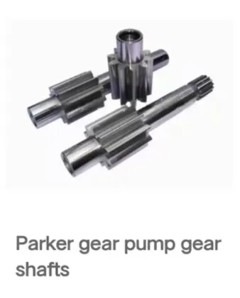 Parker gear pump gear shafts