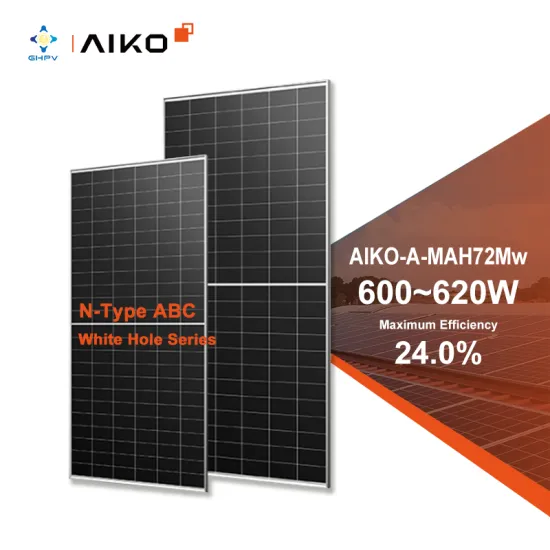 Aiko Solar Panels: China Factory Wholesale N-Type White Hole Solar Panels in 600W, 605W, 610W, 615W, and 620W