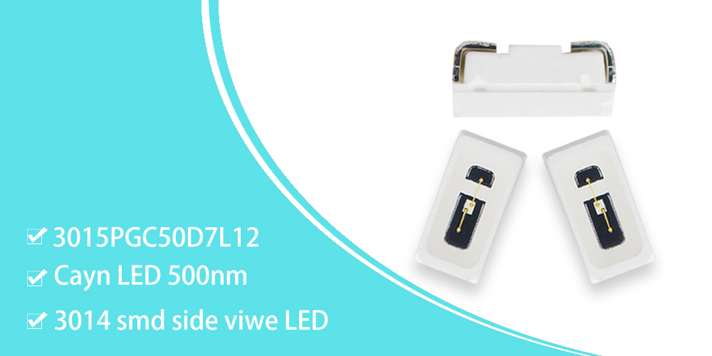 3015PGC50D7L12 Turquoise 500nm LED Emitters 3014 Side Emitting LED